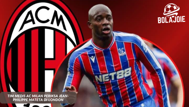 Tim dokter AC Milan melakukan pemeriksaan medis terhadap striker Jean-Philippe Mateta di London menjelang deadline transfer